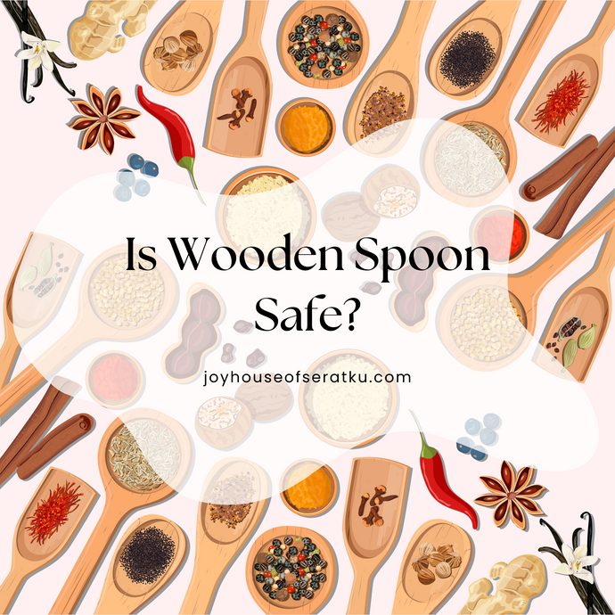 Is Wooden Spoon Safe for Cooking?